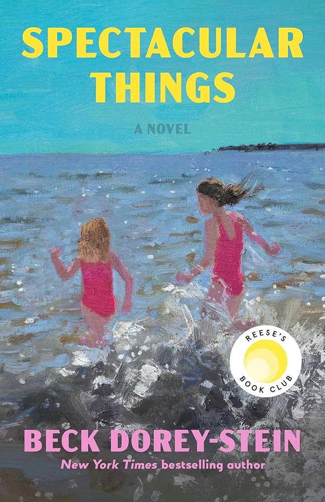 Spectacular Things: Reese's Book Club: A Novel cover image