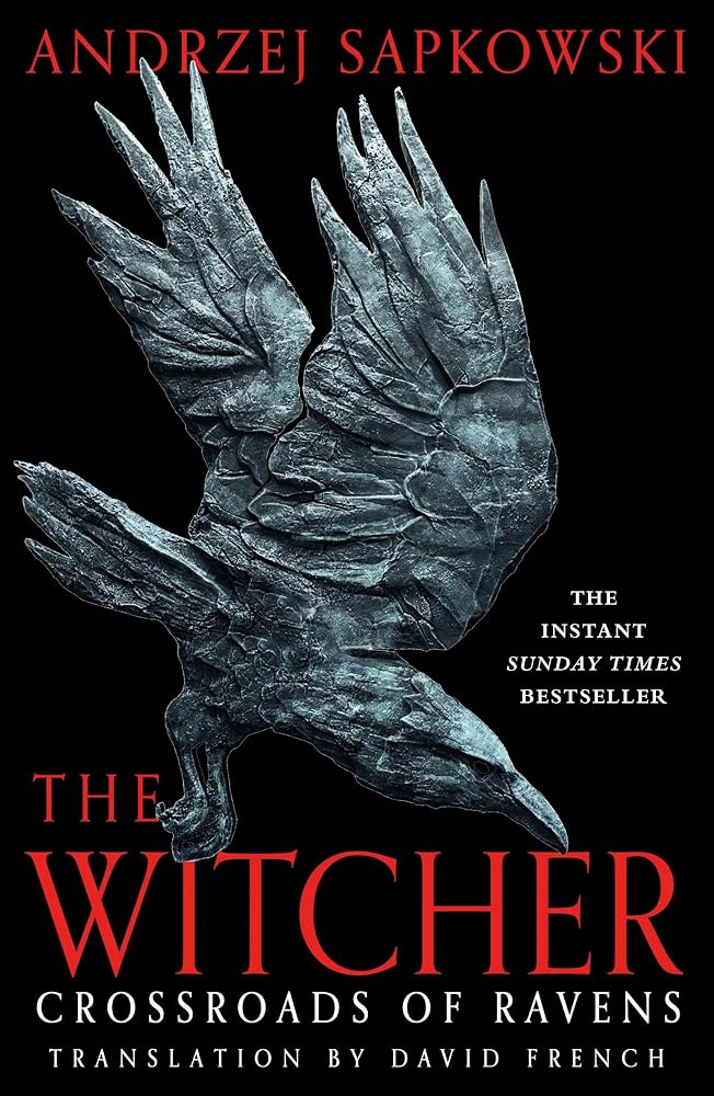 Crossroads of Ravens: A brand-new Witcher novel starring Geralt of Rivia Now a major Netflix show cover image