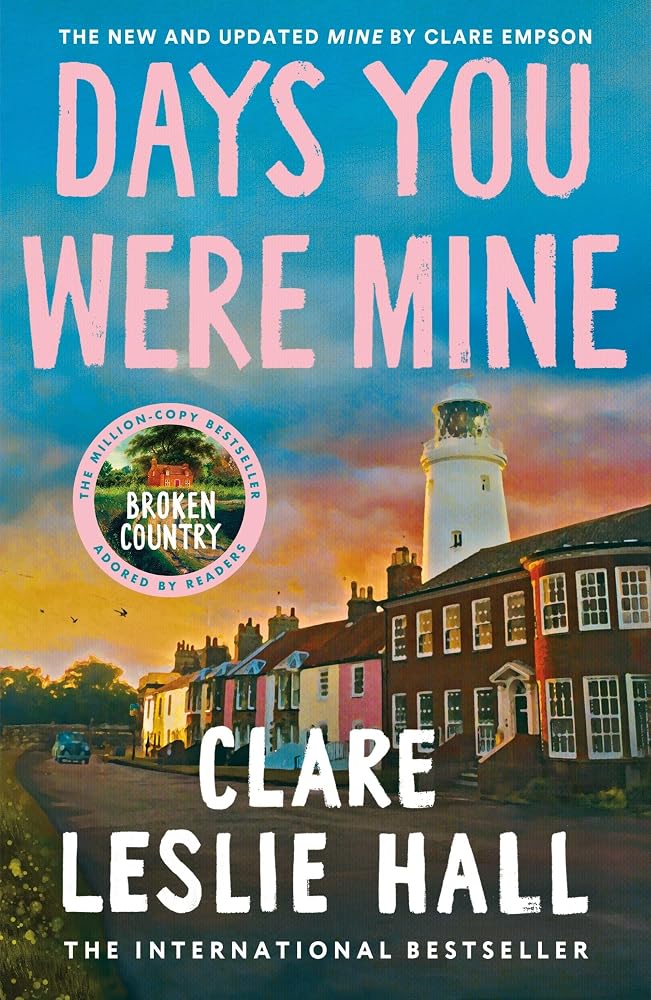 Days You Were Mine: The emotional, gripping family drama about secrets and jealousy from the Reese's Book Club author of Broken Country cover image