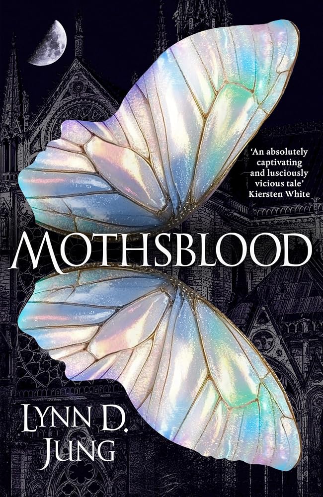 Mothsblood: The thrilling new dark academia fantasy full of magic and mystery, the perfect gothic read for fans of Babel and Ninth House cover image