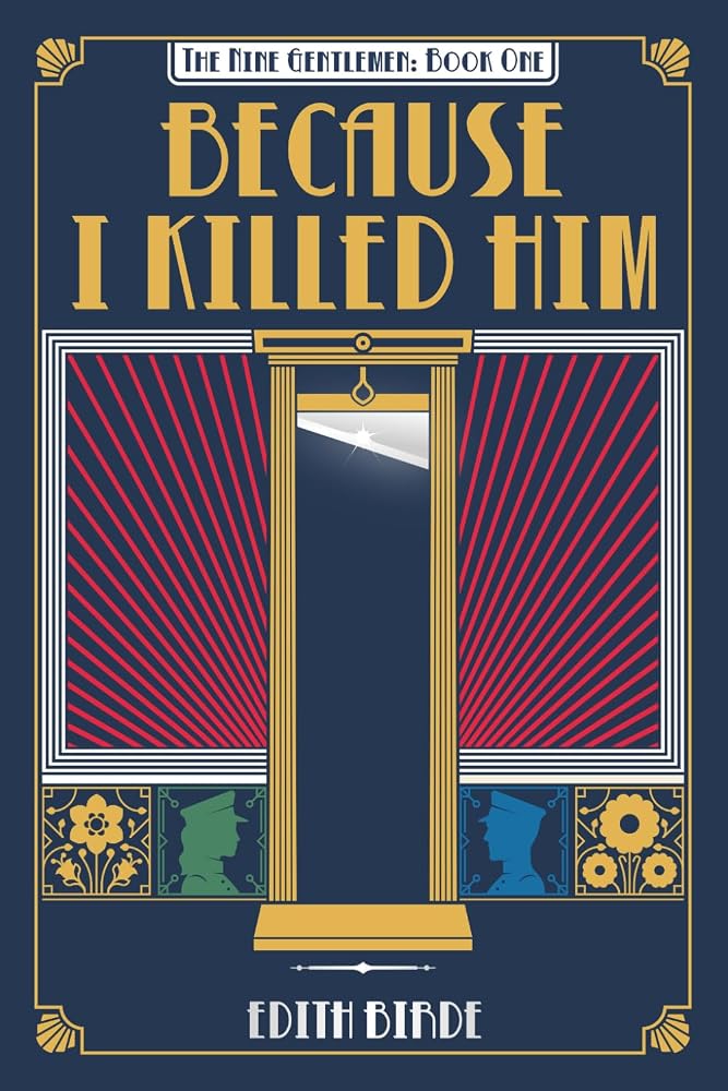Because I Killed Him (The Nine Gentlemen) cover image