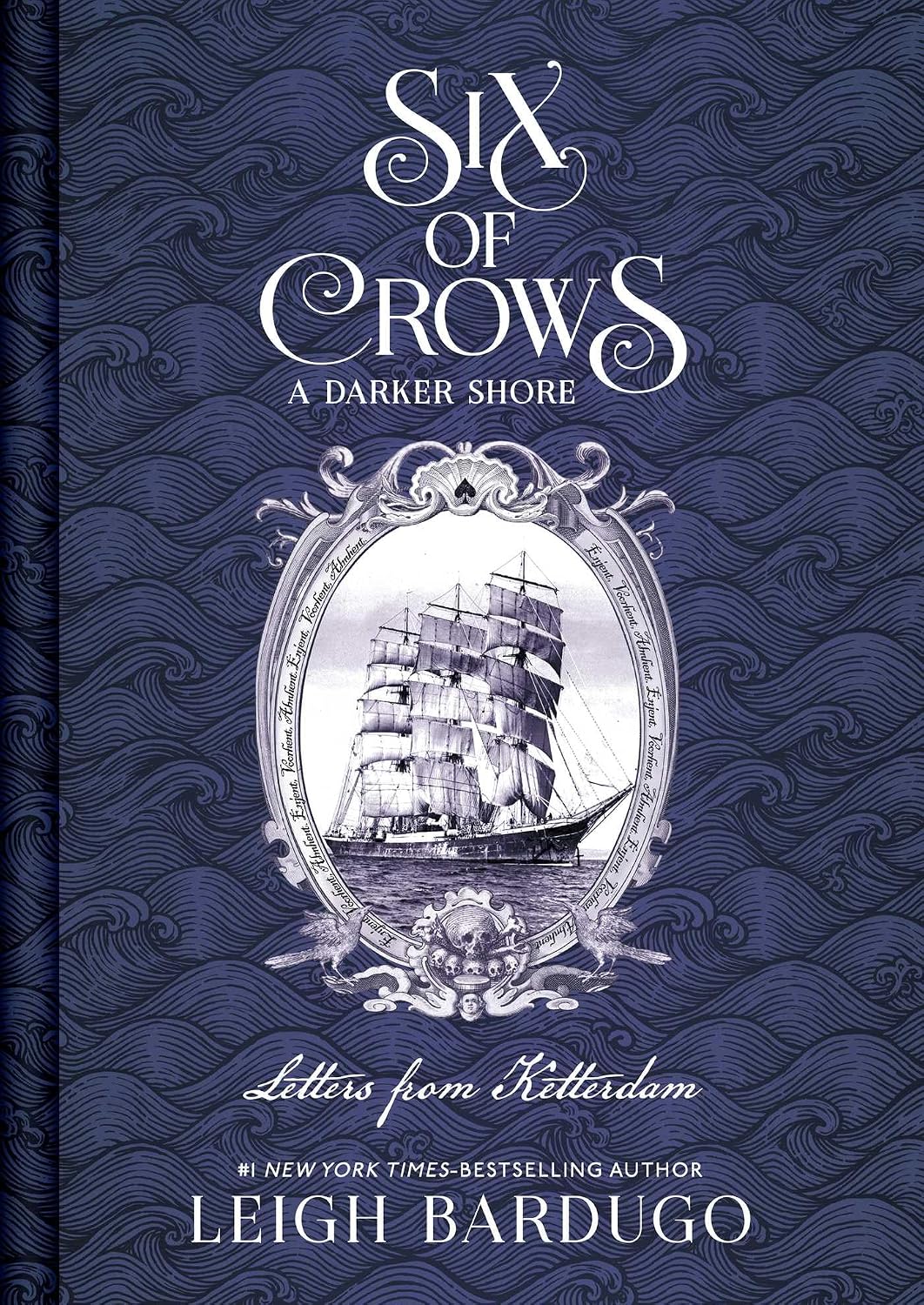 Six of Crows - Letters from Ketterdam