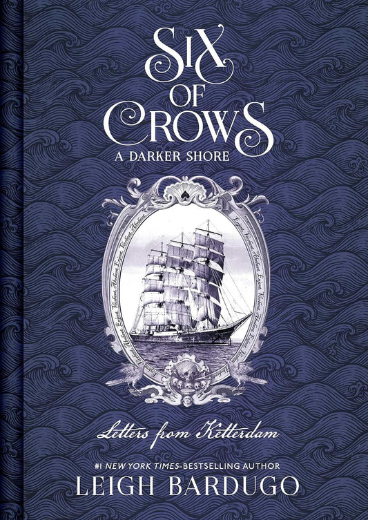 Six of Crows - Letters from Ketterdam