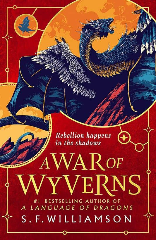 A War of Wyverns: The epic sequel to the #1 Sunday Times bestseller A Language of Dragons, new for 2026: (2) cover image