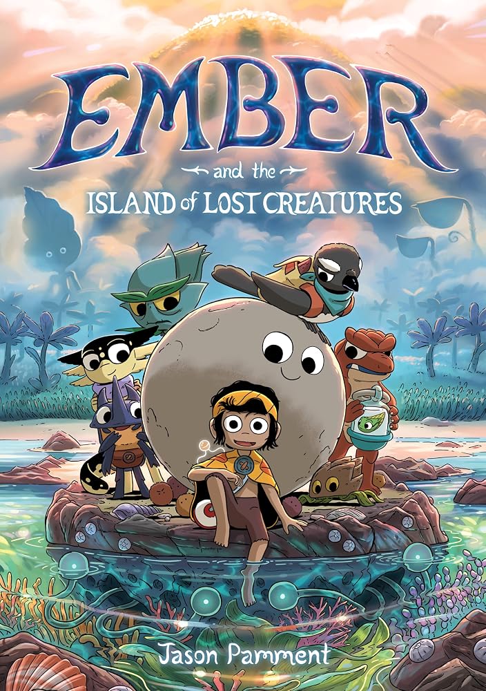 Ember and the Island of Lost Creatures: A Graphic Novel cover image
