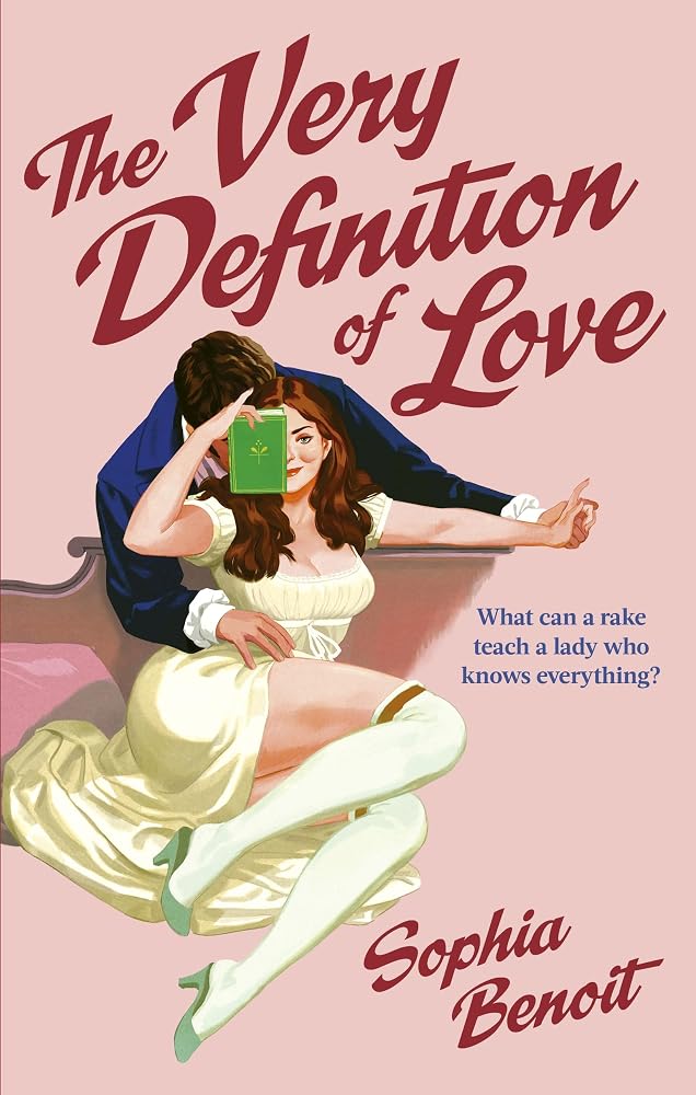 The Very Definition of Love: the brand new smart and sexy Regency romance cover image