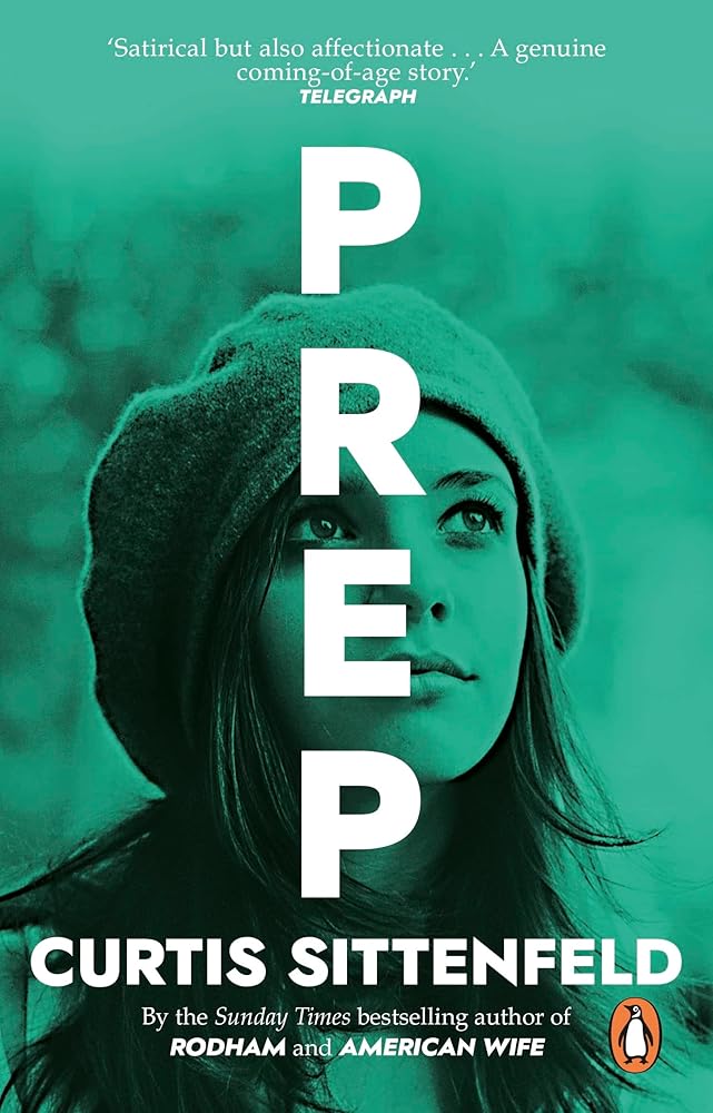 Prep: The startling coming-of-age novel by the Sunday Times bestselling author of AMERICAN WIFE cover image