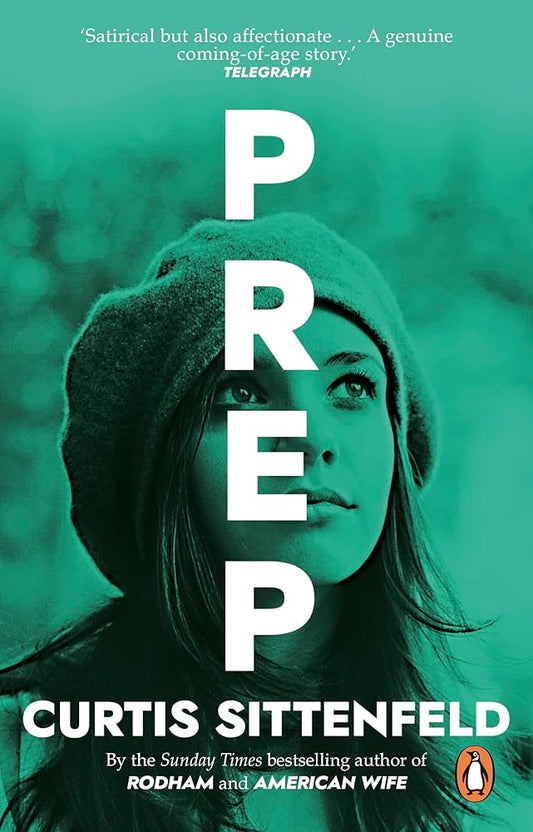 Prep: The startling coming-of-age novel by the Sunday Times bestselling author of AMERICAN WIFE cover image