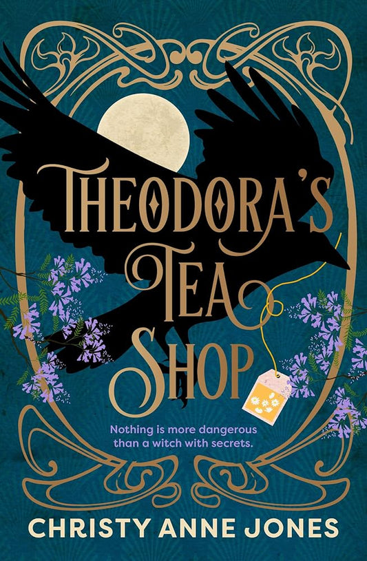 Theodora's Tea Shop: A beguiling must-read fantasy debut full of witchy magic and secrets cover image