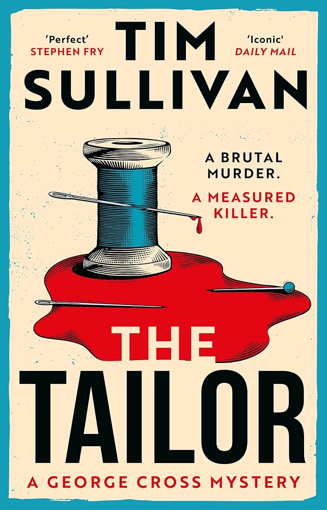 The Tailor: The Brand New George Cross Mystery cover image