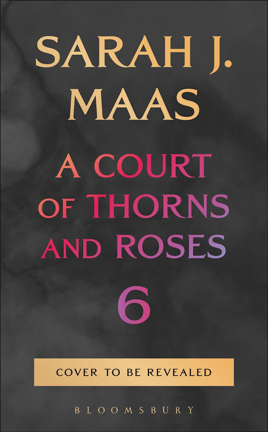 PRE-ORDER | ACOTAR 6 | Hardcover |