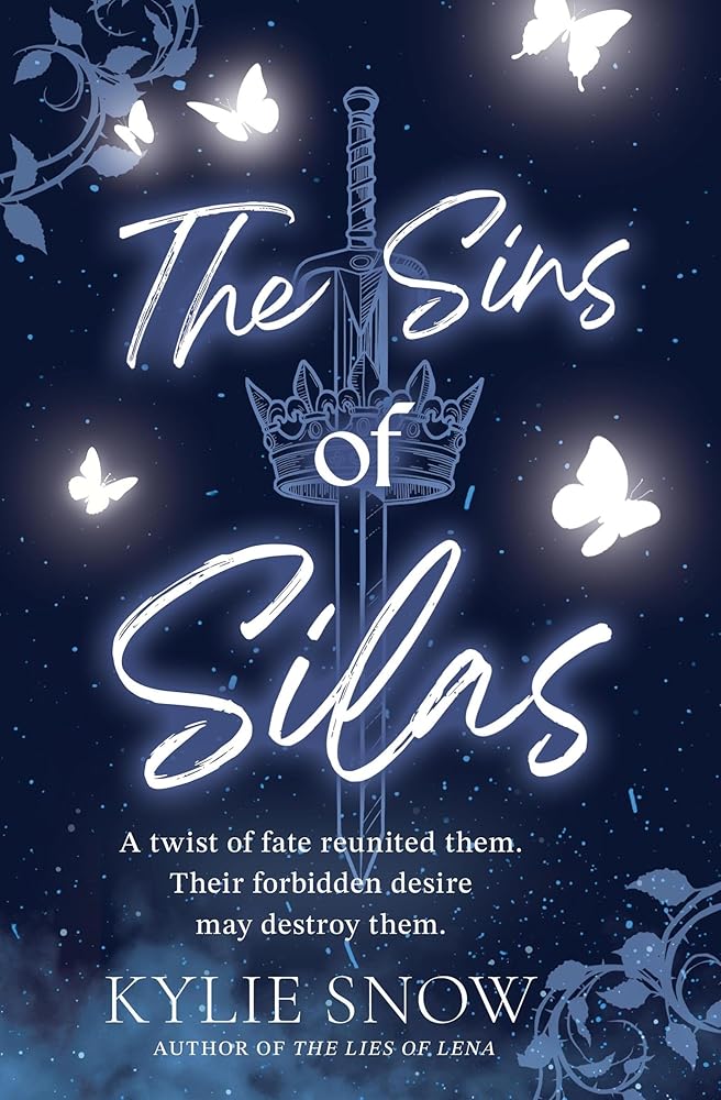 The Sins of Silas: The sequel to The Lies of Lena, the dark and delicious fantasy romance with fiery tension, forbidden magic and soaring romance taking BookTok by a storm! cover image