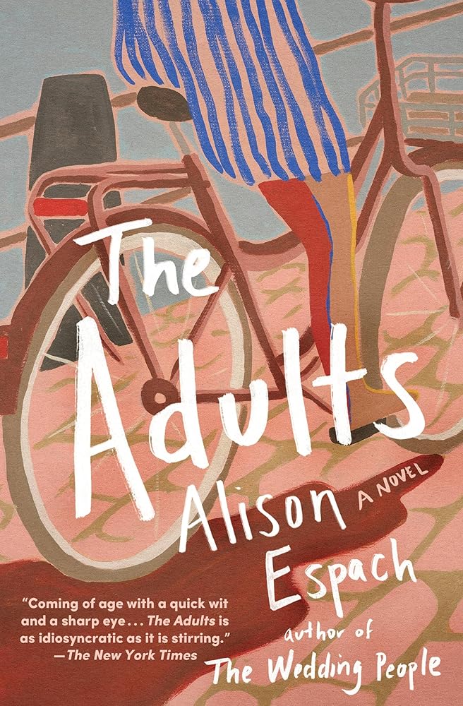 The Adults: From the million-copy bestselling author of The Wedding People cover image