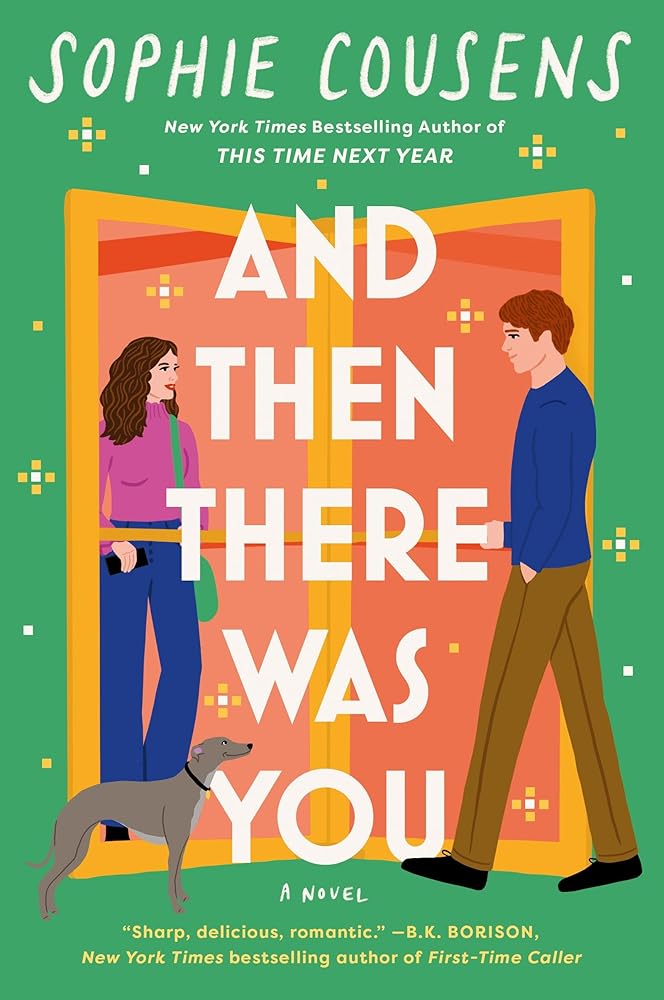 And Then There Was You: A hilarious and heartwarming new romantic comedy cover image