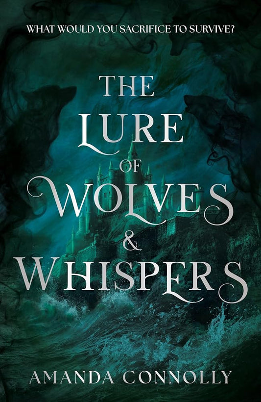 The Lure of Wolves and Whispers: a propulsive and dark romantasy for fans of One Dark Window cover image