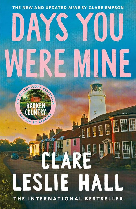Days You Were Mine: The emotional, gripping family drama about secrets and jealousy from the Reese's Book Club author of Broken Country cover image
