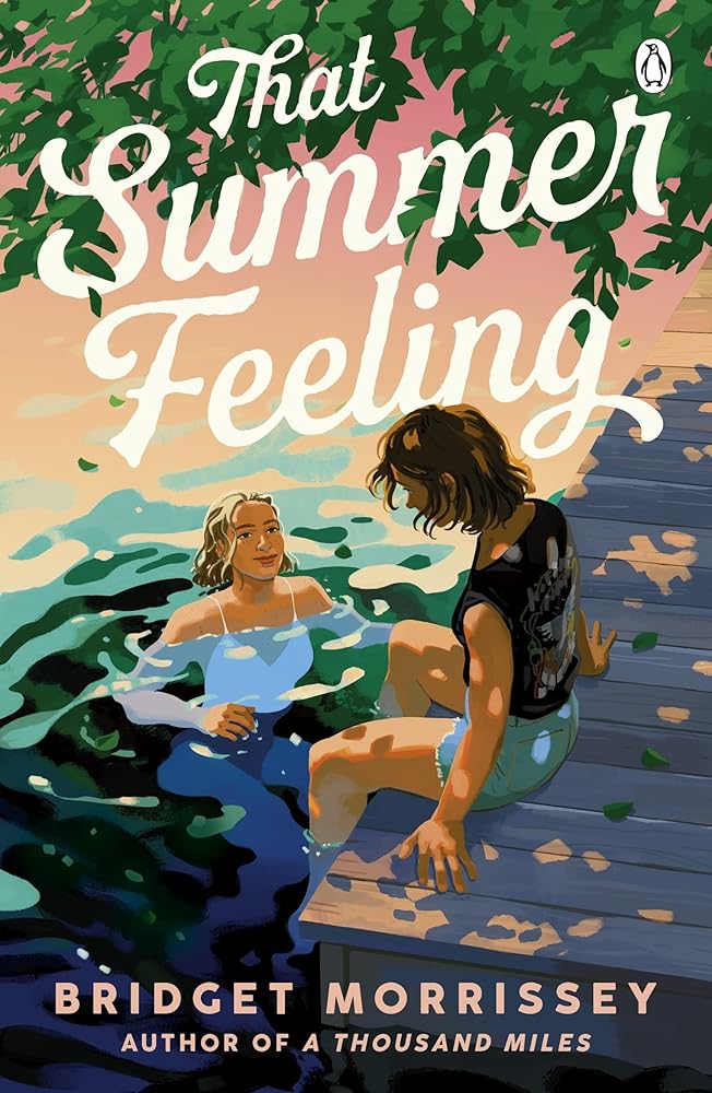 Penguin Books Ltd That Summer Feeling The perfect swoon-worthy summer romance. cover image