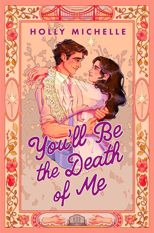 You'll Be the Death of Me: A brand-new magical, cozy paranormal romance, perfect for summer 2026 cover image