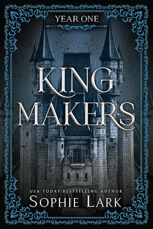 Kingmakers Year One: A Spicy Friends to Lovers Dark College Romance (Kingmakers 1) cover image