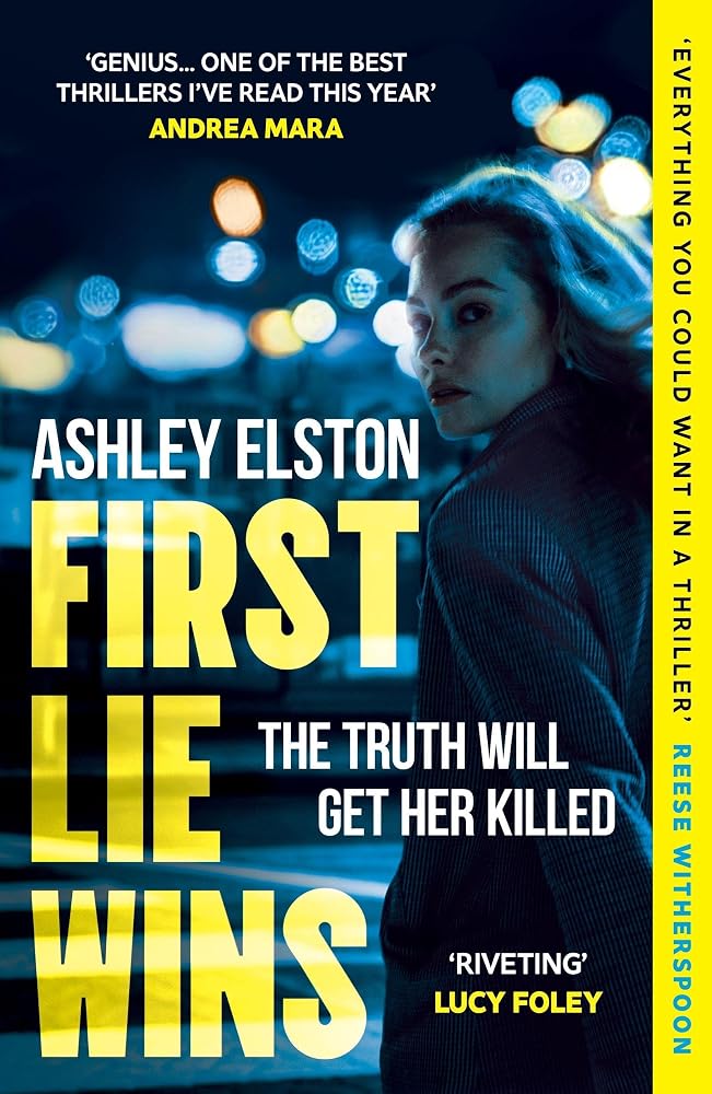 First Lie Wins: The No. 1 bestselling gripping thriller with THAT TWIST YOU DIDN'T SEE COMING cover image