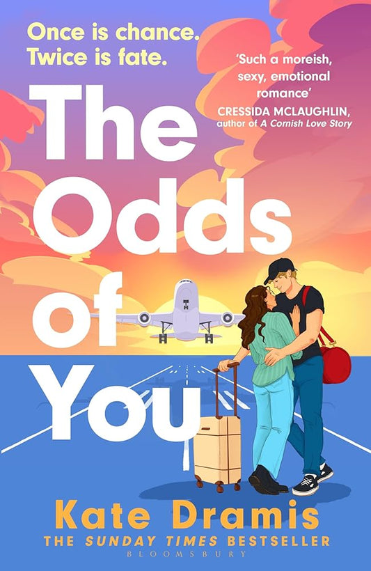 The Odds of You: The irresistible new opposites attract rom-com from the Sunday Times bestselling author cover image