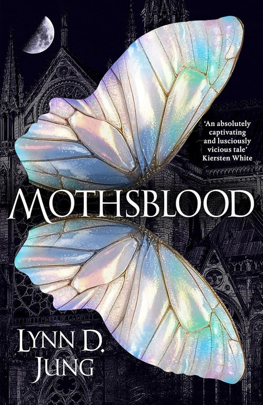 Mothsblood: The thrilling new dark academia fantasy full of magic and mystery, the perfect gothic read for fans of Babel and Ninth House cover image