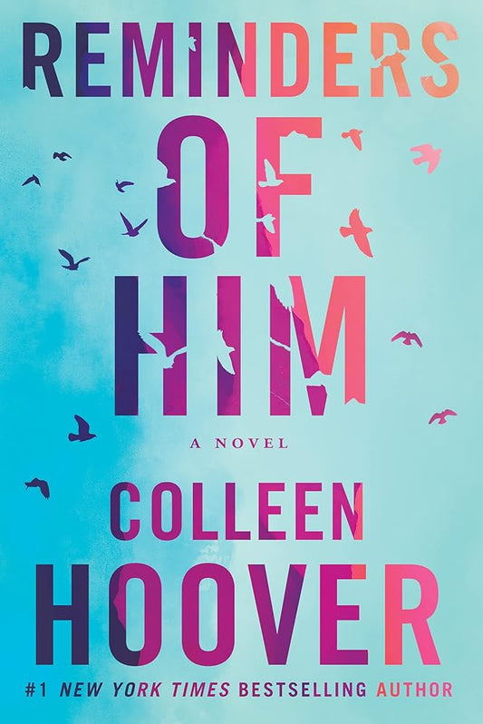 Reminders of Him: A Novel cover image
