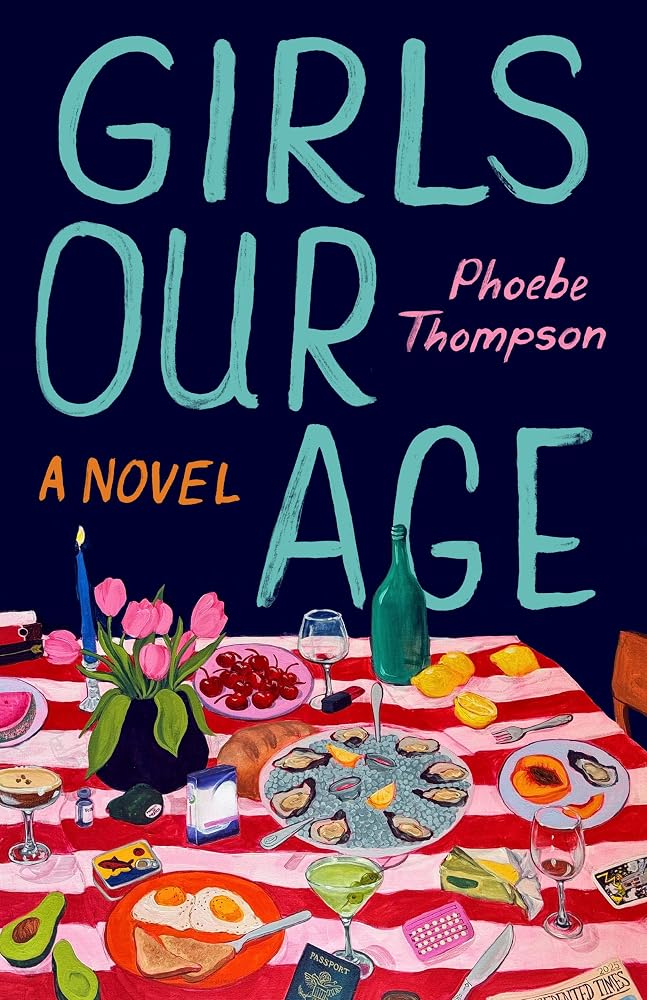 Girls Our Age: A Novel cover image
