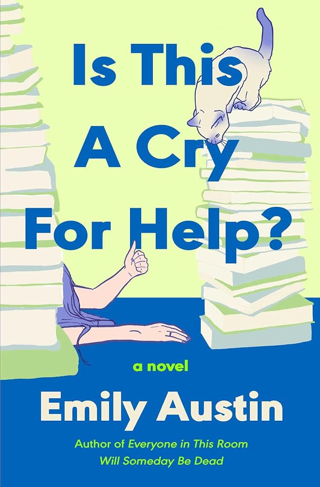 Is This a Cry for Help?: A Novel cover image