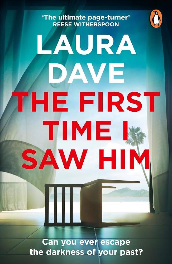 The First Time I saw Him: The unputdownable thriller from the bestselling author of The Last Thing He Told Me - A Reese Witherspoon Book Club pick cover image