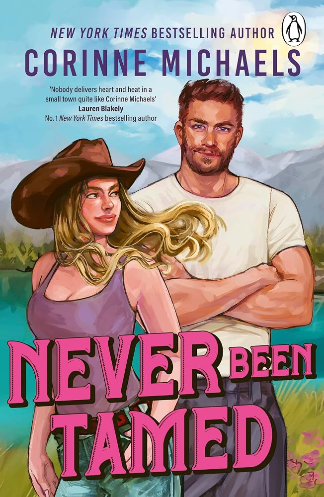 Never Been Tamed: An addictive small-town cowboy romance from the New York Times bestselling author of All Too Well cover image
