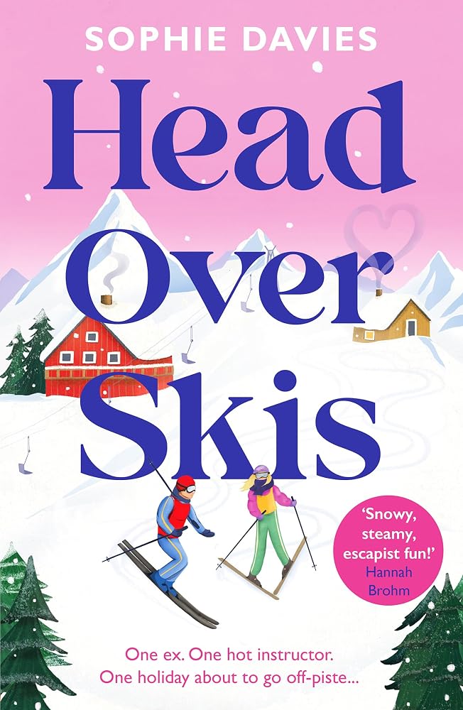 Head Over Skis: An addictive, spicy, one-night stand to lovers, escapist winter rom-com cover image