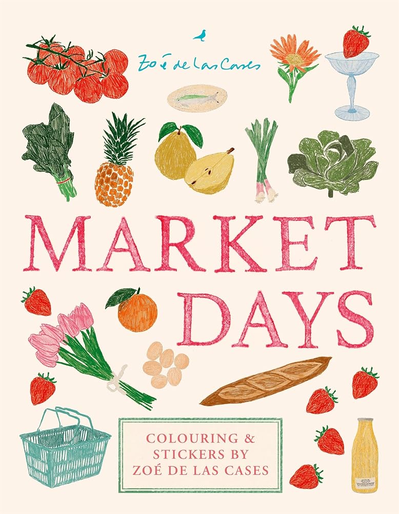 Market Days: Colouring and stickers by Zoé de Las Cases: Sticker and colouring book cover image